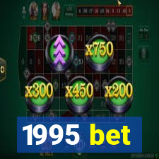 1995 bet